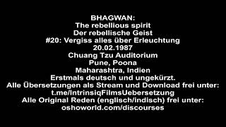 1987  Bhagwan  20  Vergiss alles über Erleuchtung  Erstmals deutsch ungekürzt [upl. by Syla]