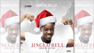 Korede Bello  Jingle bell [upl. by Auj471]