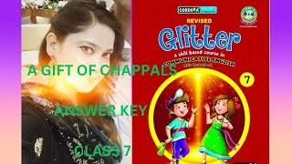 UNIT 1 GROWING UP  SECTION 1 A GIFT OF CHAPPALS  ANSWER KEY  CLASS 7 COMMUNICATIVE ENGLISH [upl. by Ilrahs]