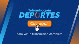 En Vivo Teleantioquia Deportes  22 de noviembre de 2024  Teleantioquia [upl. by Nomed879]