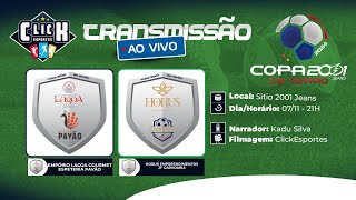 COPA 2001 DE VERÃO I IMP LAGOA GOURMETESPET PAVÃO X HORUS EMPRENDJF CARVOARIA  0711  21H [upl. by Aicila]