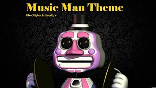 Five Nights At Freddys  Music Man Theme [upl. by Ahsaekal914]