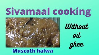 Muscoth halwaCoconut halwa [upl. by Cousins]