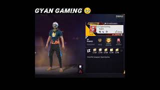 Gyan gaming ff uid gyangaming gyqnsujan freefire [upl. by Zashin]