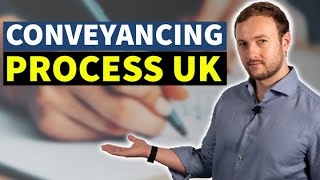 How does the CONVEYANCING PROCESS UK work [upl. by Ailices645]