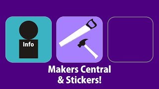 Makers Central amp Stickers Info  Making [upl. by Zorah]