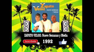 Zapato Veloz  Nueve Semanas y Media Radio Version [upl. by Ahsyia]