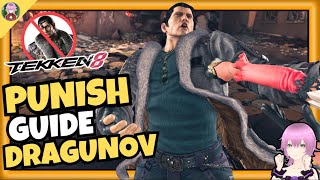 Anti Dragunov Punishment Guide  How to beat Sergei Dragunov  Tekken 8 [upl. by Noslen]