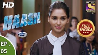 Haasil  हासिल  Ep 05  Full Episode  3rd November 2017 [upl. by Gowon]