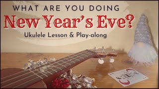 Learn this Song on your Ukulele to Ring in the New Year [upl. by Ayekehs]