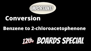Benzene to 2 chloroacetophenone benzene to 2chloroacetophenone organic chemistry class 12th [upl. by Kaplan]