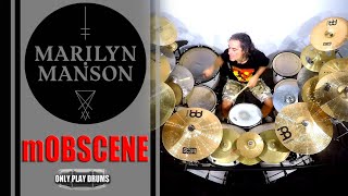 Marilyn Manson  mOBSCENE Only Play Drums [upl. by Ateval]