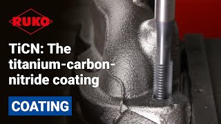 TiCN The titaniumcarbonnitride coating [upl. by Kelby]