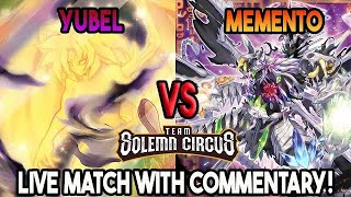 Yubel Vs Memento  YuGiOh Locals Feature Match  Live Duel [upl. by Ed]