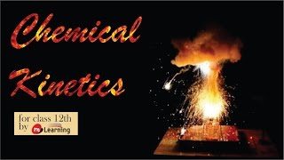 Introduction Chemical Kinetics  01 For Class 12th [upl. by Ytima]