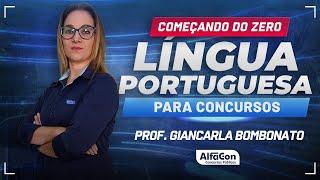 LÍNGUA PORTUGUESA PARA CONCURSOS 2024  Aula 12  AlfaCon [upl. by Lose]