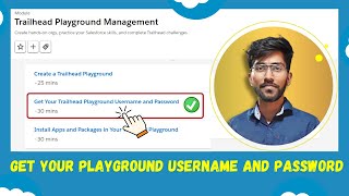 Get Your Trailhead Playground Username and Password  Create a Trailhead Playground  salesforce [upl. by Eversole]