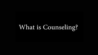 What is Counseling [upl. by Thetos23]