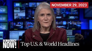 Top US amp World Headlines — November 29 2023 [upl. by Murphy80]