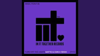 Turn Off The Lights Mattei amp Omich Extended Remix [upl. by Catie]