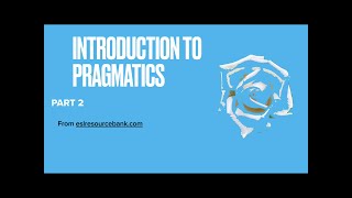 Introduction to Pragmatics Part 2 [upl. by Ainalem997]