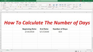 How To Calculate The Number of Days Between Two Dates In Excel [upl. by Townie354]