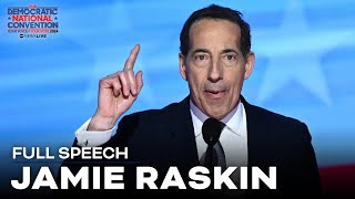 FULL SPEECH Jamie Raskin notes horrors of Jan 6 while speaking at DNC [upl. by Keely]