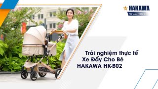 Trải nghiệm thực tế Xe đẩy cho bé Hakawa HKB02 [upl. by Donovan]