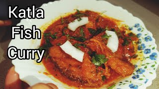 Spicy Katla Fish Curry Recipe  কাতলা মাছের কারী katlafishcurry bengalirecipe [upl. by Aserat858]