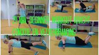 21 min Beginner Workout  Kracht Conditie en Vetverbranding [upl. by Noiram461]