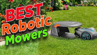 ✌️3 Best Robotic Lawn Mowers 🏆 Robotic Lawnmower Reviews [upl. by Renny935]