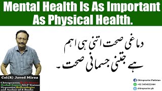 Mental health is as important as physical health  Chiropractor Javed Mirza [upl. by Bollinger]