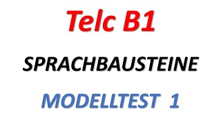 TELC B1 prüfung B1 Sprachbausteine B1 Zertifikat deutsch  modelltest 1 teil 2 mit Lösung [upl. by Behlau]