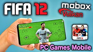 FIFA 2012 Mobile  Mobox   Android Mobox FIFA 12  PC Games on Mobile  FIFA12 Android Mobox Esync [upl. by Nangem365]