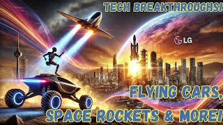 Tech Breakthroughs Flying Cars Space Rockets and Revolutionary Inventions [upl. by Netfa]