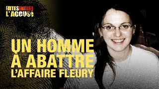 Faites entrer laccusé  Un homme à abattre laffaire Fleury [upl. by Orlosky]