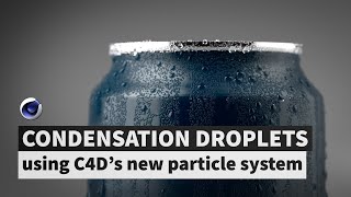 Animated Condensation Droplets using C4Ds new particle system [upl. by Youlton]