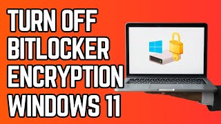 How to Turn Off BitLocker Drive Encryption on Windows 11 Tutorial [upl. by Ashlan900]