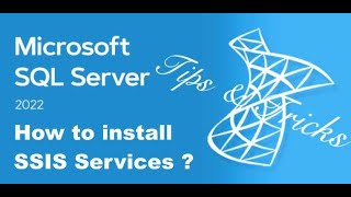 SQL Server 2022 Standard Tips amp Tricks  Install SSIS Services  quotIntegration Servicesquot [upl. by Corwun]