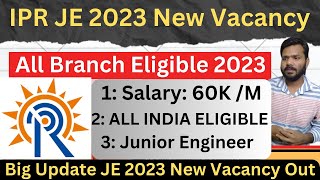 Big Update IPR JE 2023 New Vacancy Notifications out  Junior engineer All India [upl. by Waldemar]