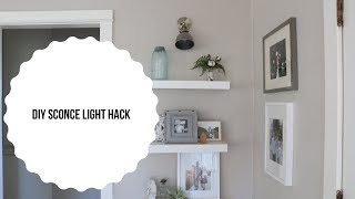 DIY SCONCE LIGHT HACK [upl. by Romelle270]