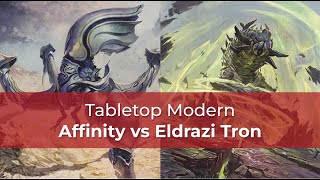 Affinity vs Eldrazi Tron  BLB Modern  MTG [upl. by Annayoj]