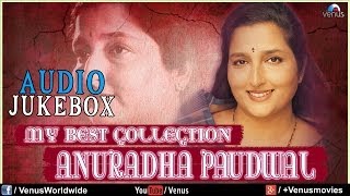 quotAnuradha Paudwalquot My Best Collection  Audio Jukebox [upl. by Andriette968]