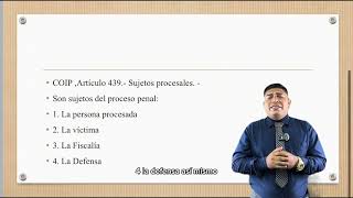 El Rol de los sujetos procesales vs el rol del juez de garantías penales [upl. by Feld]