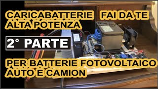 N2  CARICABATTERIE fai da te [upl. by Biamonte]