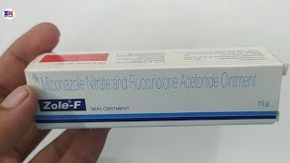 ZoleF Skin Ointment  Miconazole Nitrate and Fluocinolone Ointment  Zole F Skin Ointment Uses [upl. by Stets760]