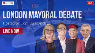 LBC  London Mayoral Debate  EDITED BY LBC   23rd April 2024 [upl. by Niala709]