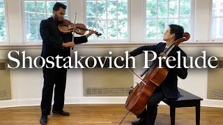 Shostakovich Prelude for Cello and Viola  Nathan Chan and Michael Casimir [upl. by Arratal370]