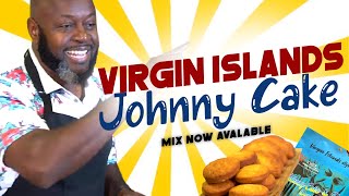 Virgin Islands Johnny Cake  Another Great Recipe  Chef Winston Dough Mix available see below [upl. by Avahc539]