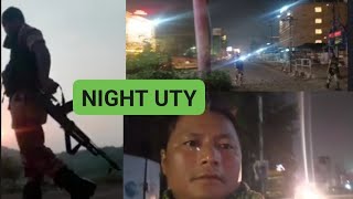 NIGHT DUTY PATROLLING DIMAPUR TOWN NAGALAND [upl. by Aihsoem]